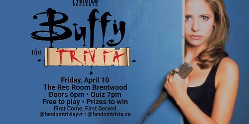 Buffy the Vampire Slayer Trivia at The Rec Room Brentwood