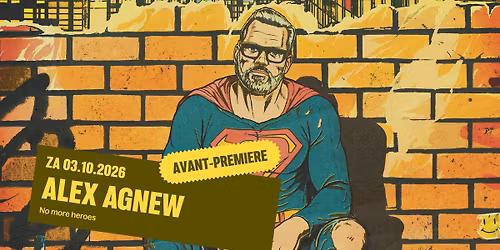 AVANT-PREMIERE | Alex Agnew \u2013 No More Heroes