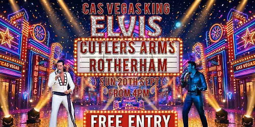Cas Vegas King - Elvis - Free Entry - Rotherham