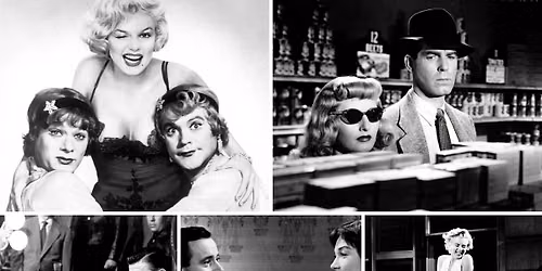 Film Course - Some Like It Hot: Billy Wilder On Screen