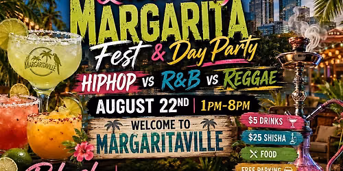 Queen City Margarita Fest & Day Party