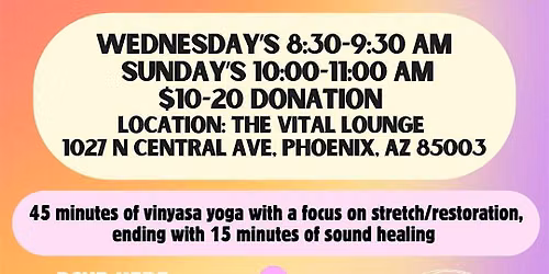 Vinyasa Style Yoga Into Sound Healing: Sunday Mornings