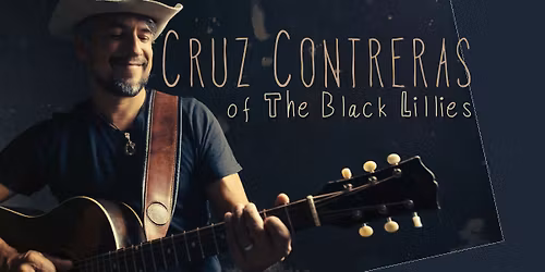 Cruz Contreras of The Black Lillies LIVE at The Lodge