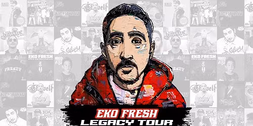 EKO FRESH - "LEGACY TOUR 2025" - INNSBRUCK @ MUSIC HALL