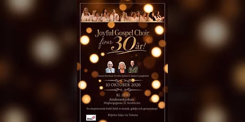 Joyful Gospel Choir firar 30-\u00e5rsjubileum! \ud83c\udfb6\u2728\n\n