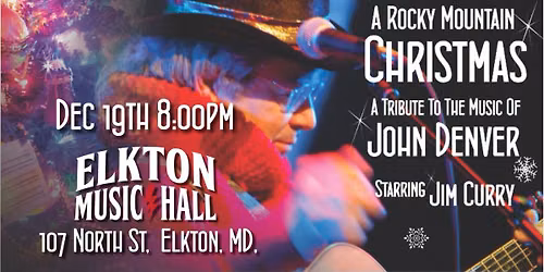 Rocky Mountain Christmas -The Music of John Denver starring Jim Curry