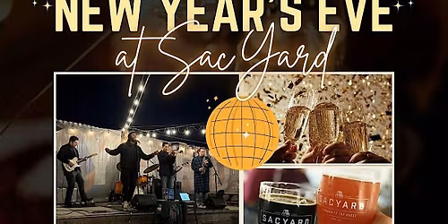 NYE 2026 at SacYard with Tone Mosaic