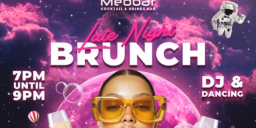 Late Night Brunch [BOOK VIA WEBSITE]