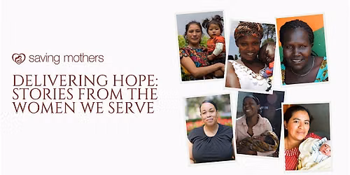 Delivering Hope: Stories From the Women We Serve