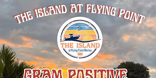 Gram Positive Band at The Island at Flying Point