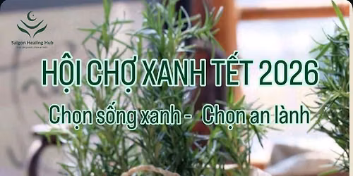H\u1ed9i Ch\u1ee3 Xanh T\u1ebft 2026
