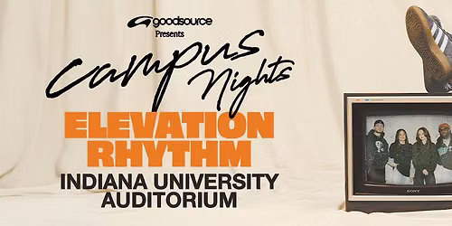 Campus Nights Tour: Elevation Rhythm