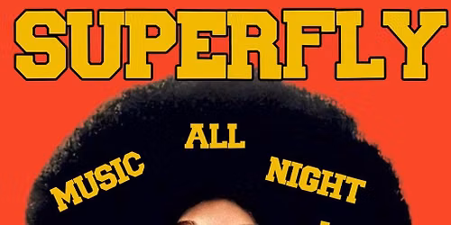 SUPER FLY - Manchester Vinyl Soul Night