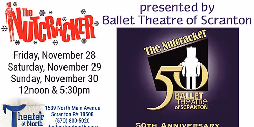 \u201cThe Nutcracker\u201d presented by Ballet Theatre of Scranton