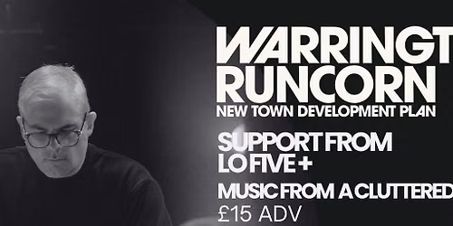 Warrington-Runcorn New Town Development Plan + Support