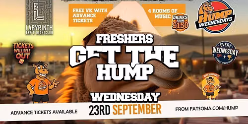 \ud83d\udc2b Hump Wednesdays \ud83d\udc2b FRESHERS GET HUMPED!! Bath's Number One Wednesday Night!