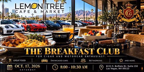 CCG Presents: The Breakfast Club Gathering for Cigar & Motorcar Enthusiast