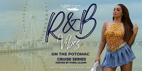 R&B on the Potomac | Summer Cruise Series
