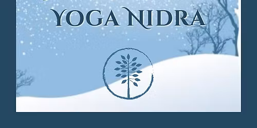 Winter Hibernation Yoga Nidra
