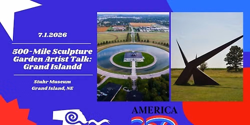500-Mile Sculpture Garden Artist Talk: Grand Island