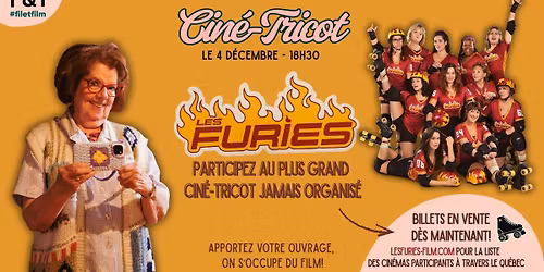 Cin\u00e9-tricot | LES FURIES de M\u00e9lanie Charbonneau | Cin\u00e9ma Beaubien