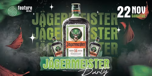 🔥 JÄGERMEISTER PARTY  🔥