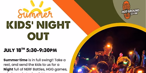 Summer Kids' Night Out - NERF BATTLE NIGHT!
