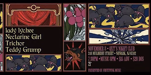 lady lychee + Nectarine Girl + Trichor + Teddy Grump = Live @ QXT's