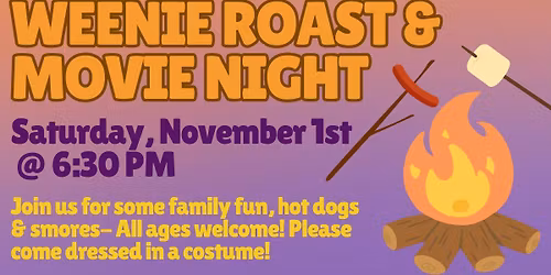 Weenie Roast & Movie Night
