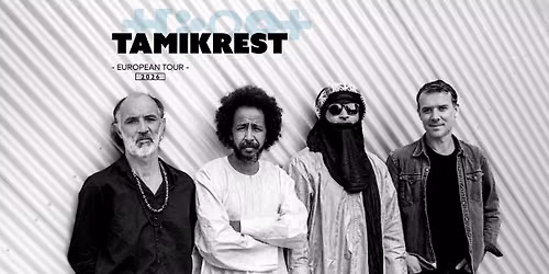 TAMIKREST | FRANNZ CLUB - Berlin