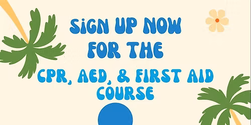 AHA Heartsaver CPR, AED, & First Aid Course
