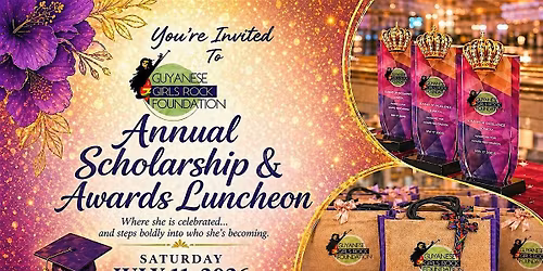 GUYANESE GIRLS ROCK FOUNDATION  GRADUATION & SCHOLARSHIP  LUNCHEON