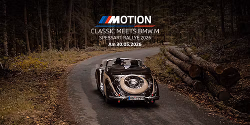 Spessart Rallye (markenoffen) | BMW M meets Classic