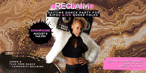 RECLAIM Dance! Aug 9