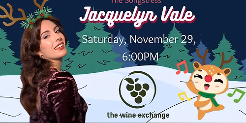 The Songstress Jacquelyn Vale Live Music at The Wine Exchange Holiday Show