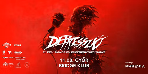 Depresszi\u00f3 - Gy\u0151r \/ Bridge Klub (El kell mondani Lemezbemutat\u00f3 Turn\u00e9)