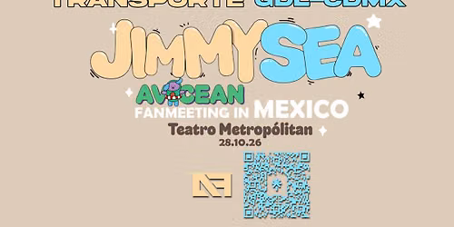 Transporte al Fan Meeting de JImmy Sea en el Teatro Metropolitan