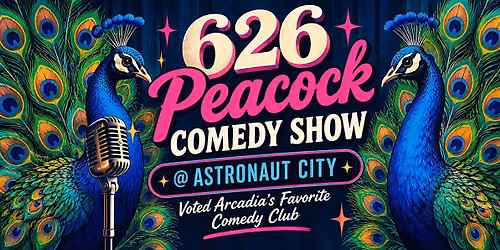 626 Peacock Comedy Show | Standup in San Gabriel Valley