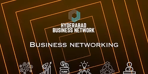 Hyderabad Business Network - Business Networking 2026