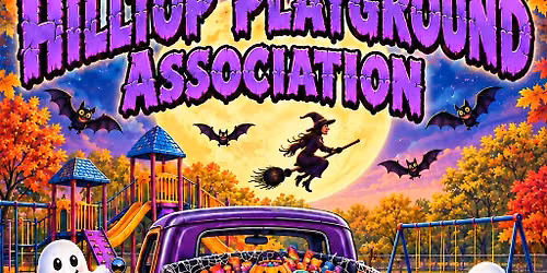 \ud83c\udf83 Hilltop Trunk or Treat \ud83c\udf83