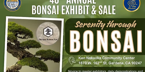 40th Annual Bonsai Exhibit & Sale