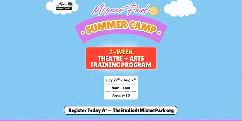2-Week Summer Camp: Acting, Theatre, & Arts