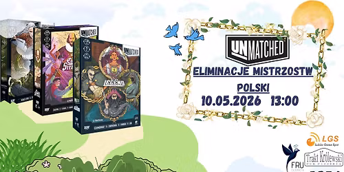 UNMATCHED - ELIMINACJE MISTRZOSTW POLSKI 2026 - LUBLIN 