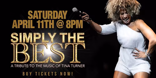 Simply The Best - A Tribute to the Music of Tina Turner