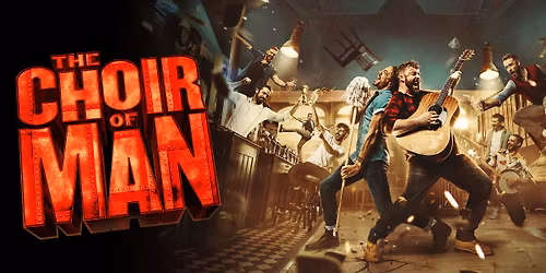 The Choir of Man Live at Theatre Royal Brighton