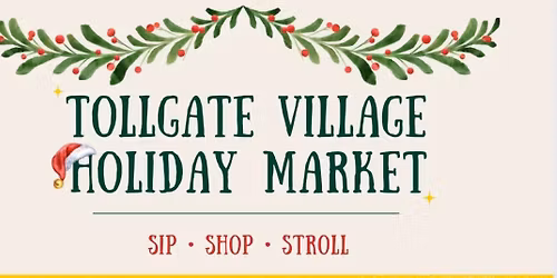 Tollgate Holiday Market