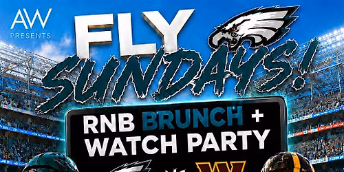Fly Sundays! R&B Brunch & Watch Party!