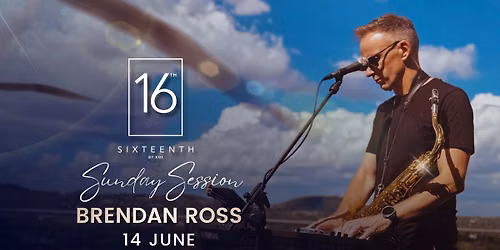 16th Sunday Session | Brendan Ross