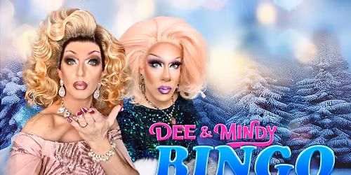 Bingo with Dee and Mindy 