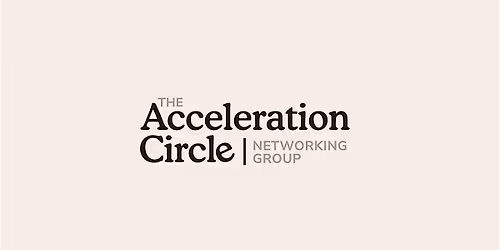 The Acceleration Circle | Mastermind & Networking Group in Gilbert